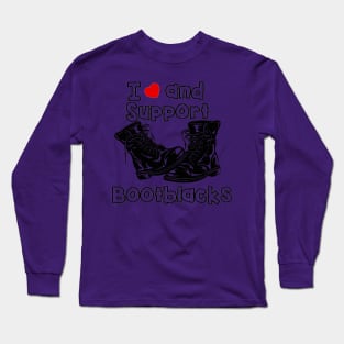 I <3 and Support Bootblacks Long Sleeve T-Shirt